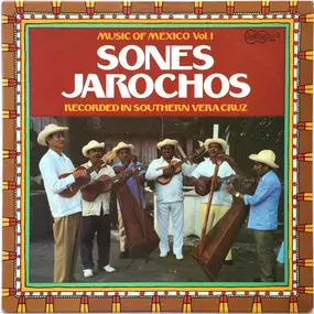 Conjunto Alma Jarocha - Music Of Mexico Vol. 1: Sones Jarochos