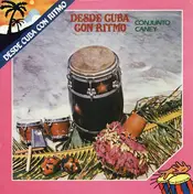 Conjunto Caney - Desde Cuba Con Ritmo
