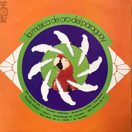 Conjunto Félix Pérez Cardozo , Los 3 Sudamericanos , Aristides Valdez , Salinas Y Su Piano , Floren - La Musica De Oro Del Paraguay