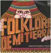 Conjunto Indigena "Peguche" - Folklore De Mi Tierra