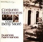 Conjunto Matamoros - Buenos Hermanos