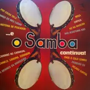LP - Conjunto O Samba Continua - ...E O Samba Continua!