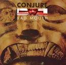 Double CD - Conjure - Bad Mouth