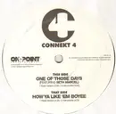 12inch Vinyl Single - Connekt 4 - One Of Those Days