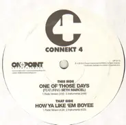 Connekt 4 - One Of Those Days