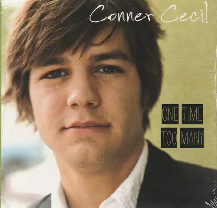 Conner Cecil - One Time Too Many