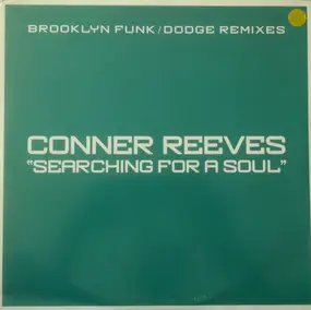 conner reeves - Searching For A Soul (Brooklyn Funk / Dodge Remixes)