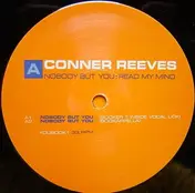 conner reeves - Nobody But You / Read My Mind