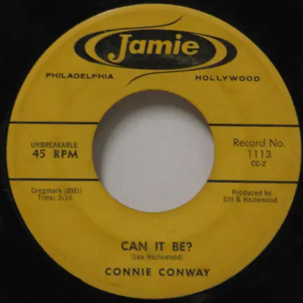 Connie Conway - Nothing Is Forever / Can It Be?