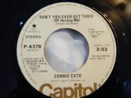 Connie Cato - Don't You Ever Get Tired (Of Hurting Me)