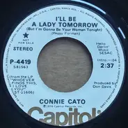 Connie Cato - I'll Be A Lady Tomorrow (But I'm Gonna Be Your Woman Tonight)