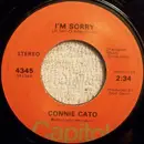 7inch Vinyl Single - Connie Cato - I'm Sorry