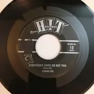 Connie Dee / Charlie Jarrett - Everybody Loves Me But You / Old Rivers