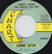 Connie Eaton - Don't Hang No Halos On Me