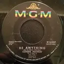 7inch Vinyl Single - Connie Francis - Be Anything (But Be Mine)