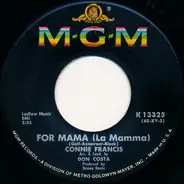 Connie Francis - For Mama (La Mamma) / She'll Be Comin' 'Round The Mountain