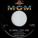 7inch Vinyl Single - Connie Francis - He Thinks I Still Care