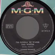 7inch Vinyl Single - Connie Francis - I'm Gonna' Be Warm This Winter / Al Di La