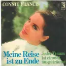 7inch Vinyl Single - Connie Francis - Meine Reise Ist Zu Ende