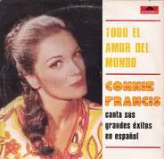 Connie Francis - Todo El Amor Del Mundo