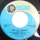 7inch Vinyl Single - Connie Francis - Why Say Goodbye