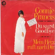 7inch Vinyl Single - Connie Francis - Du Sagst Goodbye