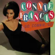 Connie Francis - Go, Connie, Go