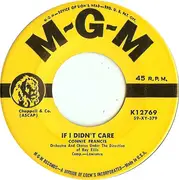 7inch Vinyl Single - Connie Francis - If I Didn't Care / Toward The End Of The Day