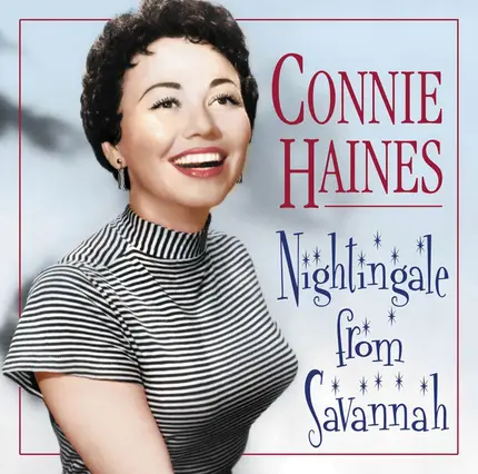 Connie Haines - Nightingale From Savannah
