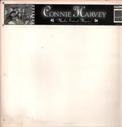 Connie Harvey - Make Sweet Music