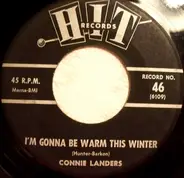 Connie Landers / George Killebrew - I'm Gonna Be Warm This Winter / Half Heaven Half Heartache