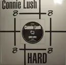 12inch Vinyl Single - Connie Lush - Hard