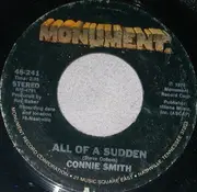 7inch Vinyl Single - Connie Smith - All Of A Sudden