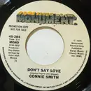 7inch Vinyl Single - Connie Smith - Don't Say Love