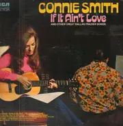 Connie Smith - If It Ain't Love (& Other Great Dallas Frazier Songs)