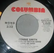 Connie Smith - So Sad (To Watch Good Love Go Bad)