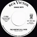 7inch Vinyl Single - Connie Smith - The Hurtin's All Over / Invisible Tears