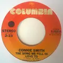 7inch Vinyl Single - Connie Smith - The Song We Fell In Love To / One Little Reason