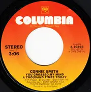 7inch Vinyl Single - Connie Smith - I Don't Wanna Talk About It Anymore / You Crossed My Mind A Thousand Times Today