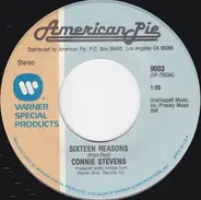 Connie Stevens / The Vogues - Sixteen Reasons / Turn Around Look At Me