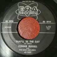 Connie Russell with Pete King And His Orchestra - That'll Be The Day / You And Your Ways