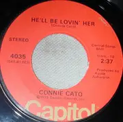 7inch Vinyl Single - Connie Cato - Hurt / He'll Be Lovin' Her