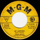 7inch Vinyl Single - Connie Francis - My Happiness / You Always Hurt The One You Love