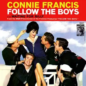 Connie Francis - Follow The Boys / Waiting For Billy