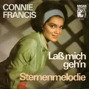 7inch Vinyl Single - Connie Francis - Laß Mich Geh'n / Sternenmelodie