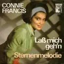 7inch Vinyl Single - Connie Francis - Laß Mich Geh'n / Sternenmelodie