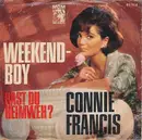 7inch Vinyl Single - Connie Francis - Weekend-Boy