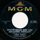 7inch Vinyl Single - Connie Francis - Whose Heart Are You Breaking Tonight?