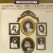 Connie Smith, Norma Jean, Kitty Wells,.. - Country Girls Sing Country Songs