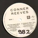 12inch Vinyl Single - Connor Reeves - My Father's Son / Nobody but you / Read my Mind